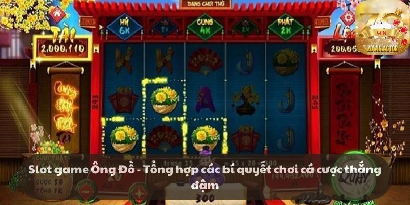 Giới thiệu Slot game Ông Đồ tại nhà cái k8cc