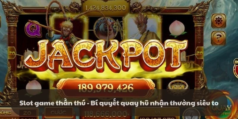 Cùng tìm hiểu Slot game thần thú tại k8cc