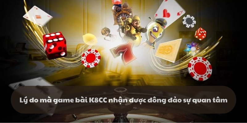 Lý do sảnh game nhận được đông đảo sự quan tâm